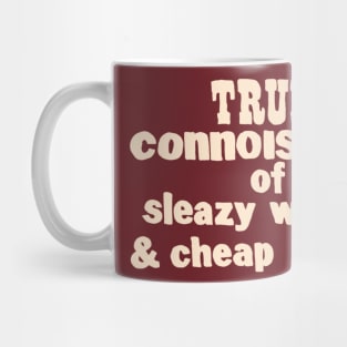 True connnoiseur Mug